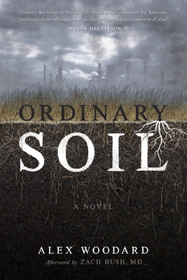 Ordinary Soil - Alex Woodard