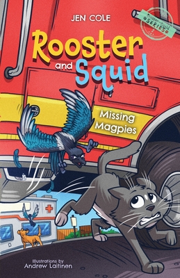 Rooster and Squid: Missing Magpies - Jen Cole