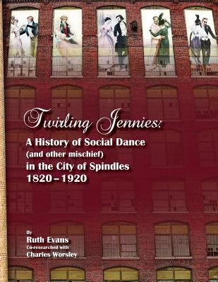 Twirling Jennies - Ruth Evans