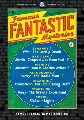 Famous Fantastic Mysteries #3: Facsimile Edition - Ralph Milne Farley