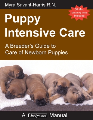 Puppy Intensive Care - Myra Savant-harris