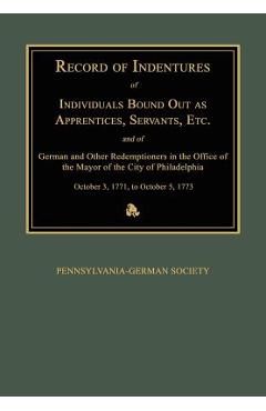 Coperta cărții 'Record of Indentures of Individuals Bound Out as Apprentices, Servants, Etc., and of German and Other Redemptioners in'
