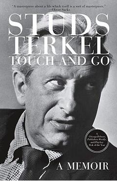 Touch and Go - Studs Terkel