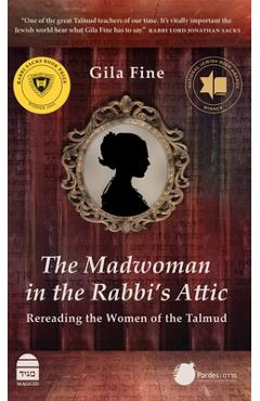 Poza produsului The Madwoman in the Rabbi's Attic: Rereading the Women of the Talmud - 