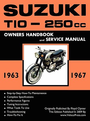 Coperta cărții 'Suzuki T10 1963-1967 Factory Workshop Manual - Floyd Clymer'