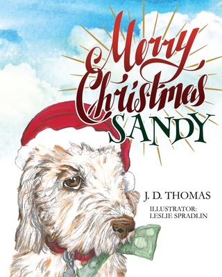 Coperta cărții 'Merry Christmas Sandy - J. D. Thomas'