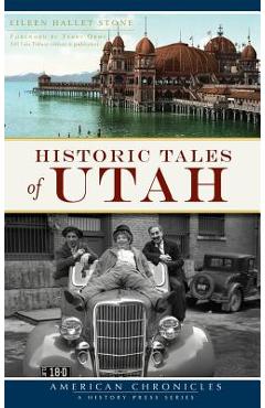 Poza produsului Historic Tales of Utah - Eileen Hallet Stone