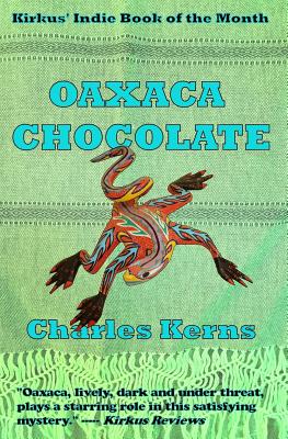 Oaxaca Chocolate - Charles Kerns