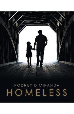 Coperta cărții 'Homeless - Rodney D. Miranda'