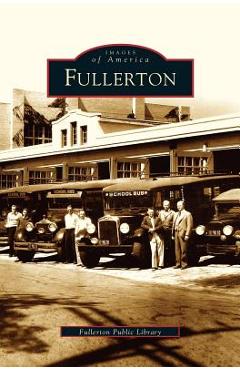 Coperta cărții 'Fullerton - Fullerton Public Library'