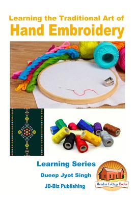 Learning the Traditional Art of Hand Embroidery - John Davidson