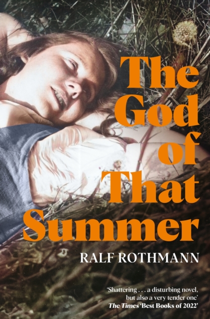 The God of That Summer - Ralf Rothmann