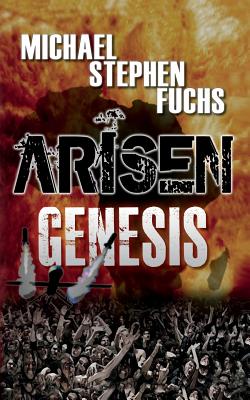 Arisen: Genesis - Michael Stephen Fuchs