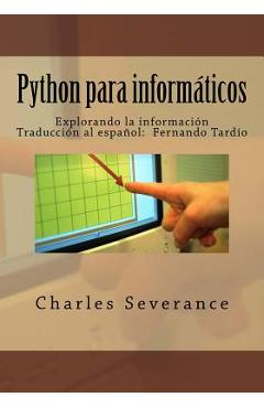Poza produsului Python para informaticos: Explorando la informacion - Fernando Tardio Muniz