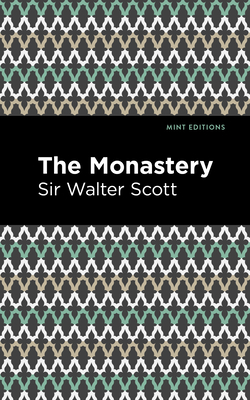 The Monastery - Scott Walter Sir