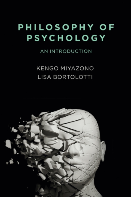 Philosophy of Psychology: An Introduction - Kengo Miyazono
