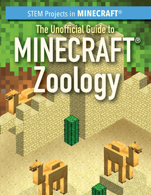 The Unofficial Guide to Minecraft(r) Zoology - Jill Keppeler