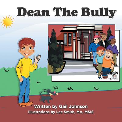 Dean the Bully - Gail Johnson