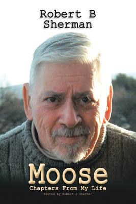 Moose - Robert B. Sherman