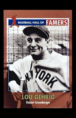 Coperta cărții 'Lou Gehrig - Robert Greenberger'