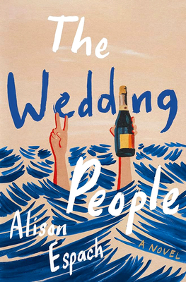 The Wedding People - Alison Espach