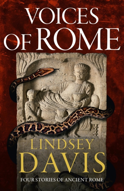 Voices of Rome: Four Tales of Ancient Rome - Lindsey Davis