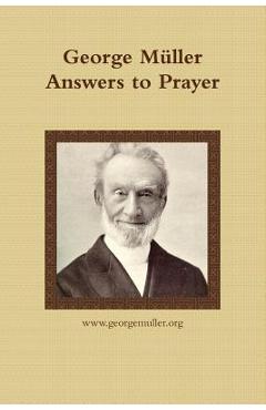 Coperta cărții 'George Müller Answers to Prayer - Www Georgemuller Org Publishing'