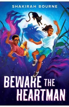 Coperta cărții 'Beware the Heartman - Shakirah Bourne'