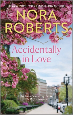 Accidentally in Love - Nora Roberts