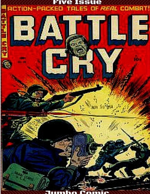 Battle Cry Five Issue Jumbo Comic - Eugene E. Hughes