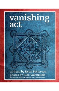 Coperta cărții 'Vanishing Act: Cambodia's World of Magic - Ryun Patterson'