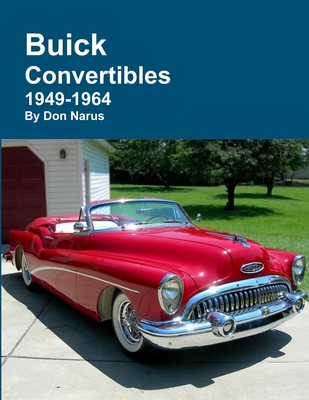 Buick Convertibles 1949-1964 - Don Narus