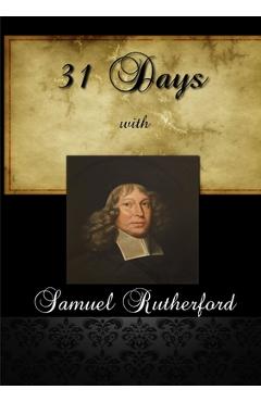 Coperta cărții '31 Days With Samuel Rutherford - Samuel Rutherford'