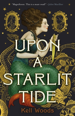 Upon a Starlit Tide - Kell Woods
