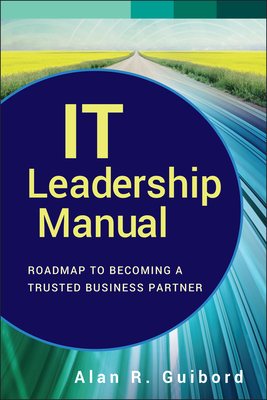 IT Leadership Manual - Alan R. Guibord