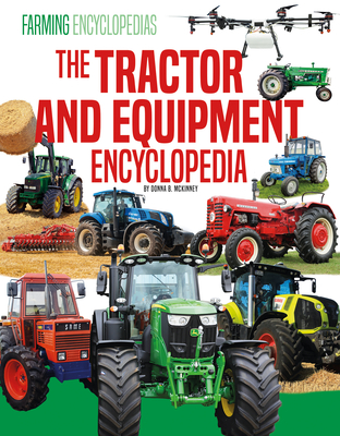 Tractor and Equipment Encyclopedia - Donna B. Mckinney