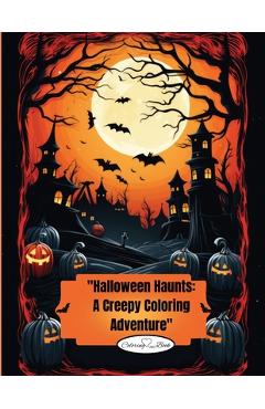 Poza produsului Halloween Haunts: Halloween Haunts: A Creepy Coloring Adventure for Kids - Selena L. L. Arnold