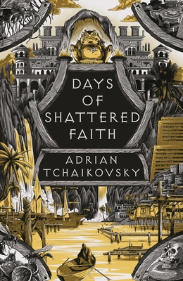 Days of Shattered Faith - Adrian Tchaikovsky