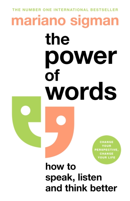 The Power of Words: Unlock the Secret Science of Conversation - Mariano Sigman