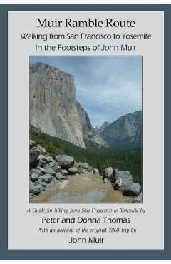 Muir Ramble Route - Peter Thomas