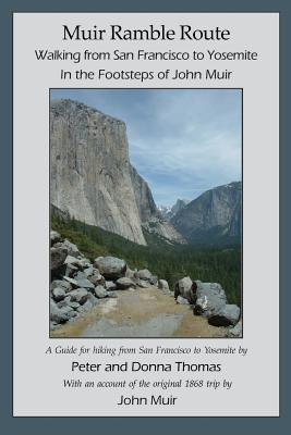 Muir Ramble Route - Peter Thomas