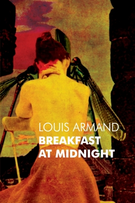 Coperta cărții 'Breakfast at Midnight - Louis Armand'