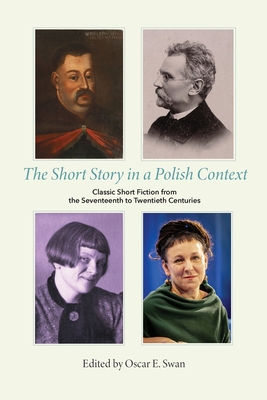 The Short Story in a Polish Context - Oscar E. Swan