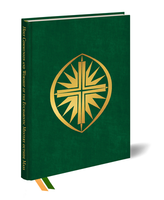 Holy Communion and Worship of the Eucharistic Mystery Outside Mass - Various