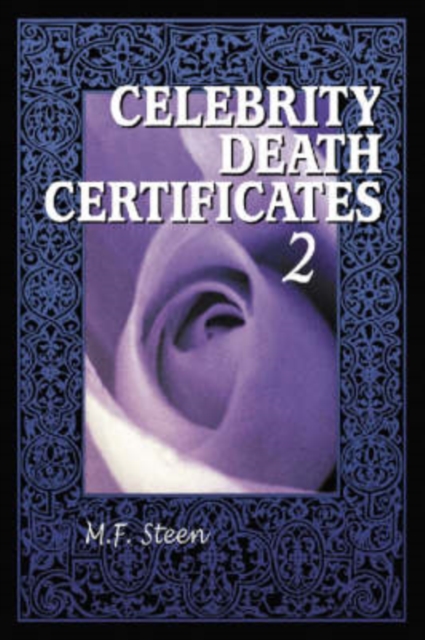 Celebrity Death Certificates 2 - M. F. Steen