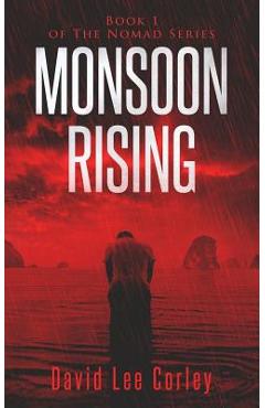 Coperta cărții 'Monsoon Rising - David Lee Corley'