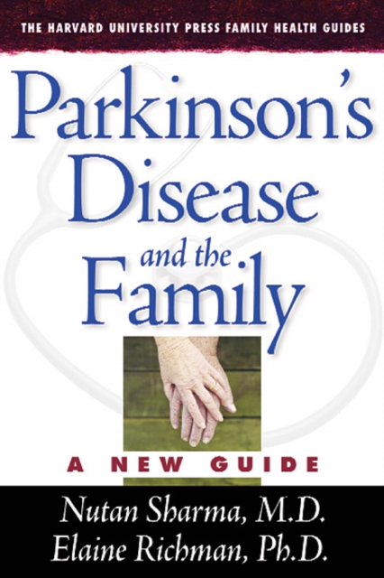 Parkinson's Disease and the Family: A New Guide - Nutan Sharma