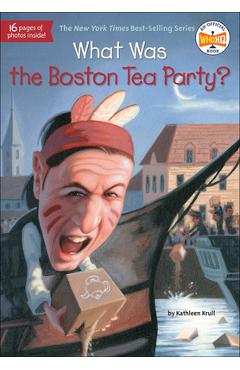 What Was the Boston Tea Party?