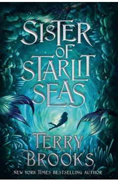 Sister of Starlit Seas - Terry Brooks