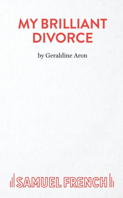 My Brilliant Divorce - Geraldine Aron